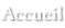 Accueil