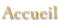 Accueil